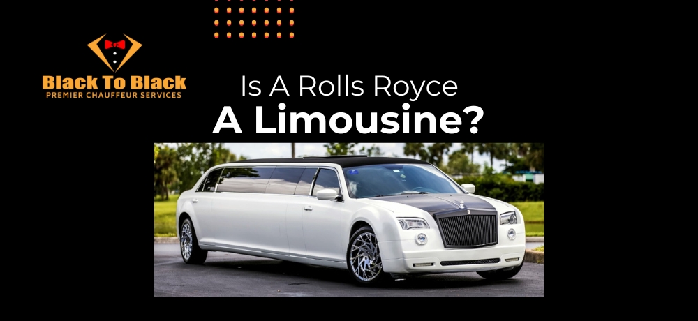 Is A Rolls Royce A Limousine?